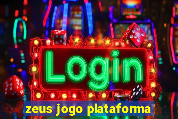 zeus jogo plataforma